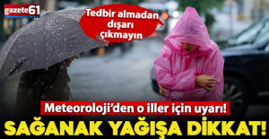 Trabzon dikkat! Sağanak yağış bekleniyor