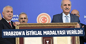 Trabzon'a İstiklal Madalyası verildi!