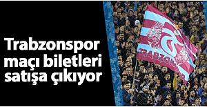 Trabzonspor-Kocaelispor maçı biletleri satışa çıkıyor!