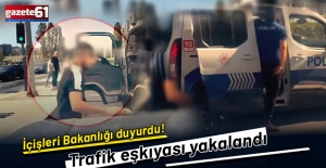 Trafik eşkıyası yakalandı