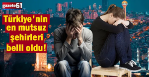 Türkiye'nin en mutsuz şehirleri belli oldu! Trabzon kaçıncı sırada?