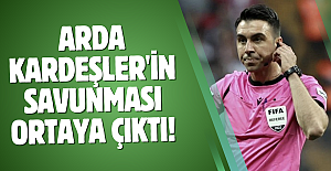 Arda Kardeşler'in savunması ortaya çıktı!