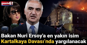 Bakan Nuri Ersoy'a en yakın isim Kartalkaya Davası'nda yargılanacak