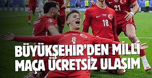 Büyükşehir’den milli maça ücretsiz ulaşım