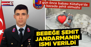 Kütahya'da şehit olan jandarmanın bebeği dünyaya geldi