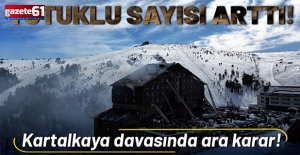 Kartalkaya davasında ara karar! Tutuklu sayısı 20'ye yükseldi