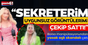Eski sekreterim Sibel uygunsuz görüntülerimi sattı!