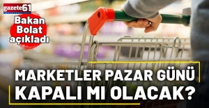 Marketler pazar günü kapatılacak mı?