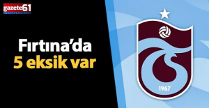Trabzonspor'da 5 eksik var!