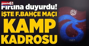 Trabzonspor'un Fenerbahçe maçı kamp kadrosu belli oldu!