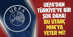 UEFA’dan Türkiye’ye bir şok daha! Bu utanç MHK'ya yeter mi?