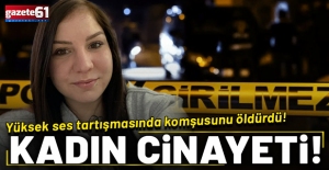 Yüksek ses tartışmasında komşusunu öldürdü!