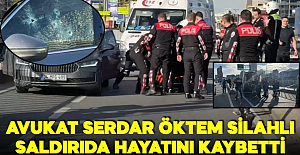 Avukat Serdar Öktem silahlı saldırıda hayatını kaybetti