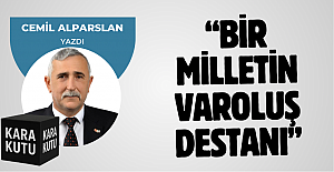 Bir Milletin Varoluş Destanı