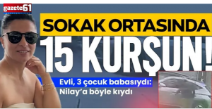 Nilay Kotan’a sokak ortasında 15 kurşun