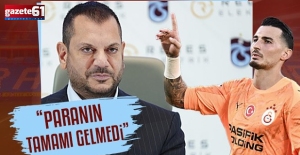 Başkan Uğurcan Çakır'ın transferi sonrası flaş açıklama!