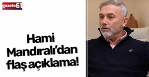 Hami Mandıralı'dan şampiyonluk sözleri...