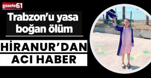 Hiranur'dan Acı Haber Geldi