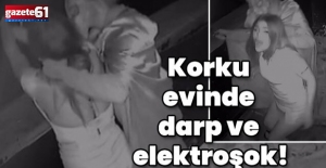 Korku evinde darp ve elektroşok!