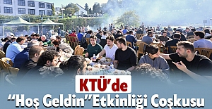 KTÜ’de “Hoş Geldin” Etkinliği Coşkusu
