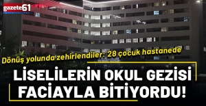 Liselilerin okul gezisi faciayla bitiyordu...