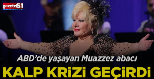 Muazzez Abacı, kalp krizi geçirdi!