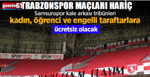 Samsunspor’dan Trabzonspor hariç tüm maçlar için önemli karar