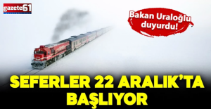 Seferler 22 Aralık'ta başlayacak