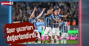 Spor yazarları Trabzonspor-İkas Eyüpspor maçını değerlendirdi