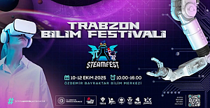 Trabzon Bilim Festivali'ne hazır! Robotlar geliyor, TOGG T10F sergilenecek