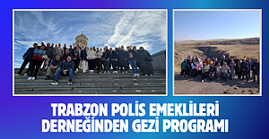 Trabzon Polis Emeklileri Derneği Batum, Tiflis, Kars ve Erzurum illerini kapsayan bir gezi programı organize etti.