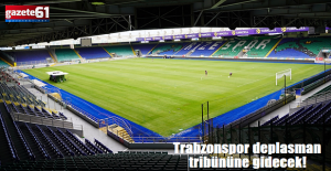 Trabzonspor deplasman tribününe gidecek!