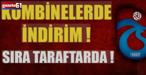 Trabzonspor kombinelere indirim yaptı!
