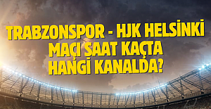 Trabzonspor - HJK Helsinki maçı saat kaçta hangi kanalda?
