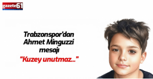 Trabzonspor’dan duygulandıran paylaşım: "Kuzey unutmaz Ahmet"