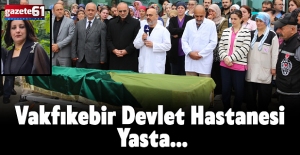 Vakfıkebir Devlet Hastanesi Yasta