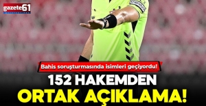 152 hakem yaptıkları açıklamayla kendilerini savundu.