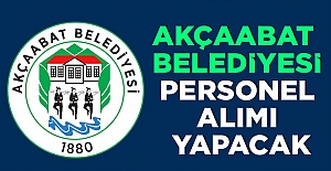 AKÇAABAT BELEDİYESİ PERSONEL ALIMI YAPACAK