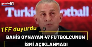 Bahis oynayan 47 futbolcunun ismi açıklanmadı