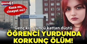 Cinayet mi, kaza mı? Öğrenci yurdunda korkunç ölüm!