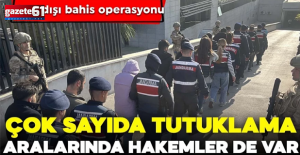 Çok sayıda şüpheli tutuklandı, aralarında hakemler de var