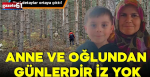Anne ve oğlundan günlerdir iz yok!