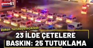 Dolandırıcılık çetelerine 23 ilde baskın: 64 gözaltı, 25 tutuklama