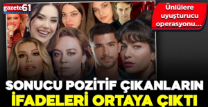 Uyuşturucu soruşturmasında ünlülerin ifadeleri ortaya çıktı