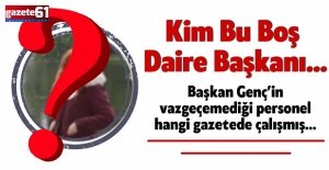 KİM BU BOŞ DAİRE BAŞKANI?