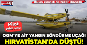Bakan Yumaklı acı haberi duyurdu: Pilot şehit oldu