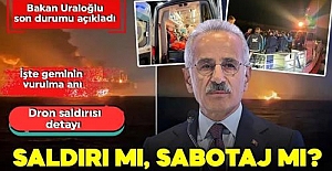 Karadeniz'de iki gemide patlama olmuştu! Bakanlık son durumu açıkladı! Gemi kaptan 'Dron saldırısı var' dedi