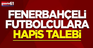 Mert Hakan ve Oosterwolde'ye hapis cezası istemi!