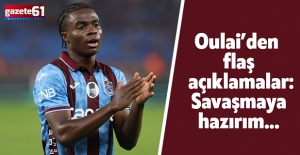 Oulai’den flaş açıklamalar: Savaşmaya hazırım...