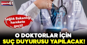 Sağlık Bakanlığı harekete geçti! O doktorlar için savcılığa suç duyurusu yapılacak